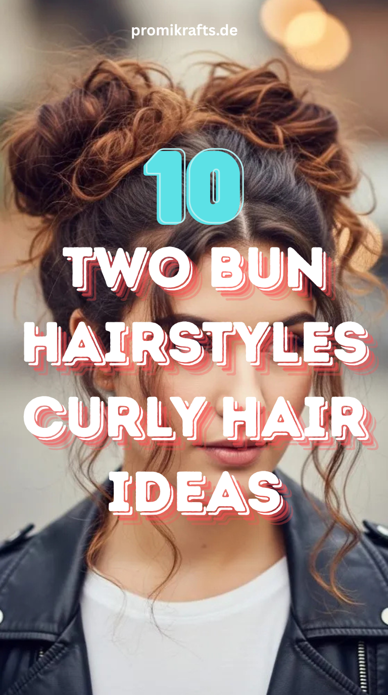10 Two Bun Hairstyles Curly Hair Ideas